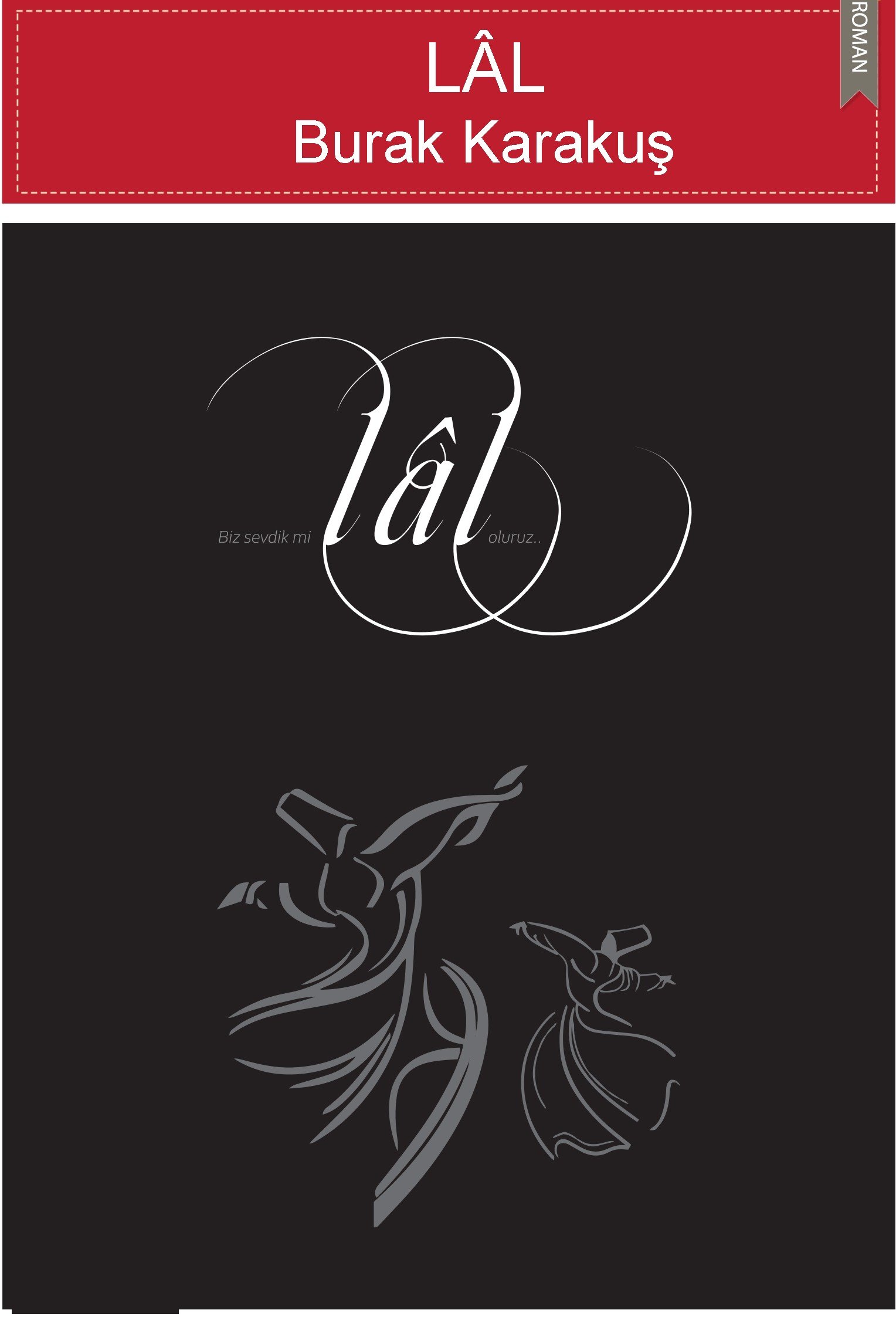 Lâl — Burak Karakuş
